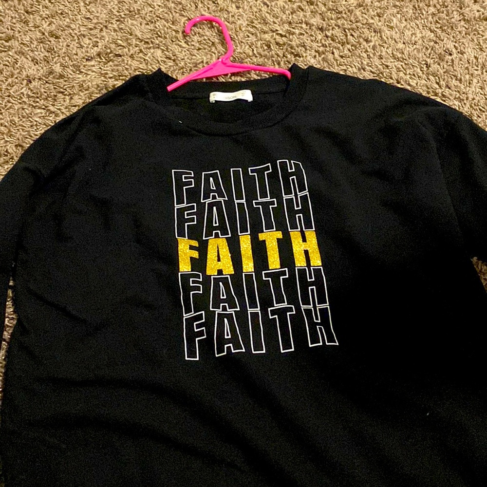 A faith shirt size large.